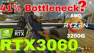 Apex legends | Geforce RTX 3060 | Amd Ryzen 3 3200G Vega 8 | Bottleneck Benchmark