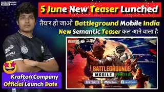 FINALLY 😍 BATTLEGROUND MOBILE INDIA NEW LAUNCH DATE CONFIRMED | BGMI NEW SEMANTIC TEASER !