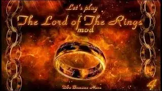 The Lord Of The Rings mod #6   Эльфы и орки