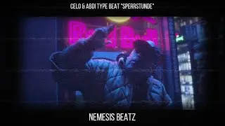 [FREE] "SPERRSTUNDE" CELO & ABDI X AK AUSSERKONTROLLE TYPE BEAT (Prod. By Nemesis Beatz) [HD]