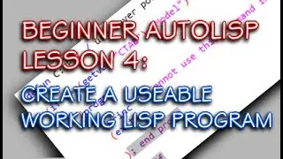 BEGINNER LISP - LESSON 4 - OUR FIRST LISP PROGRAM