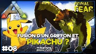 FUSION D'UN GRIFFON AVEC PIKACHU ? - ARK Mods Primal Fear FR 08