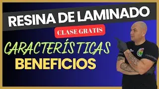 QUE ES LA RESINA DE LAMINADO CARACTERÍSTICAS Y BENEFICIOS/ clase gratis