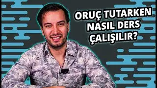 Oruç Tutarken Nasıl Ders Çalışılır?