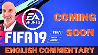 FIFA 19 - ENGLISH COMMENTARY COMING SOON#shorts