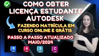 LICENÇA de ESTUDANTE AUTODESK com matrícula em curso ONLINE E GRÁTIS - MÉTODO ATUALIZADO - 2024