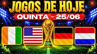 💥COPA DO MUNDO 2026! VEJA ONDE ASSISTIR TODOS OS JOGOS DE HOJE I QUINTA-FEIRA 25/06/2026