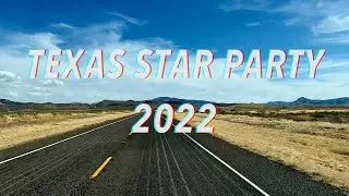 TEXAS STAR PARTY 2022