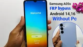 Samsung A05s Frp bypass Android 15,16 || Samsung Galaxy A05s Frp remove 2026 Without Pc 🆕 Method 