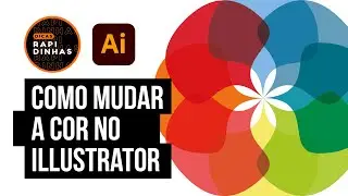 COMO MUDAR A COR NO ILLUSTRATOR #dicasrápidas #dicasrapidinhas #illustrator