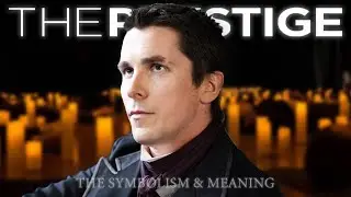 THE SYMBOLISM, DETAILS, and ENDING of The Prestige EXPLAINED