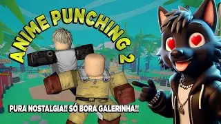 🚨⚡PURA NOSTALGIA⚡🚨SAIU O ANIME PUNCHING 2!! 🚨BORA JOGAR GALERA!!!⚡🚨