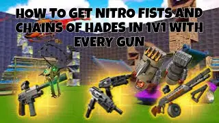 How to get chains of hades and nitro fists on 1v1 with every gun