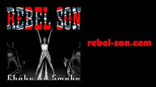 Rebel Son - Quit Your Bitchin'