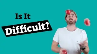 Is Juggling Difficult?