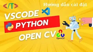 Instructions for installing VS Code - Python - Open cv