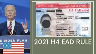 2021 H4 EAD RULE: Biden Administration