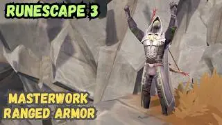[RS3] - Making the Masterwork Ranged Armor from Start to Finish