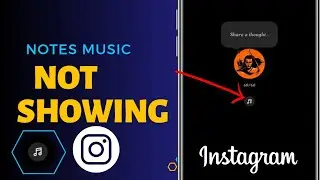😥Instagram Notes Music | Instagram Notes Music Not Showing | How To Add Music To Insta Notes 2023
