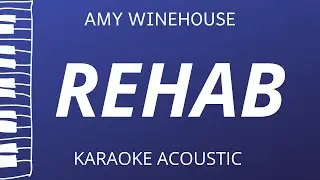 Rehab - Amy Winehouse (Acoustic Karaoke)