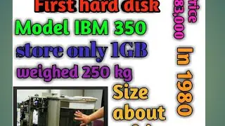 First hard disk that was invented in 1980 store 1GB plus by YT information