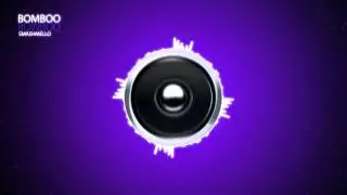 [House] Smashmello - Bomboo