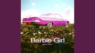 Barbie Girl (Edit)