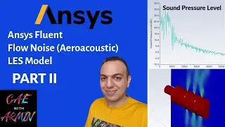 All About Aeroacoustics Noise with Ansys Fluent Ffowcs Williams-Hawkings (Part II)