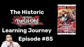 The Historic Yu-Gi-Oh! Learning Journey Episode #85 - Secrets of Eternity + AP6