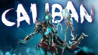 Warframe | Caliban Rework Is INSANE! | DESTROY Steel Path | Build & Guide | 2024