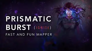 Prismatic Burst Shield Charge Ignite - A Super Fast and Fun Mapper | PoE 3.21
