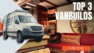 Top 3 Luxury VANTOUR That Will Blow Your Mind! | Vanlife Dream Rigs