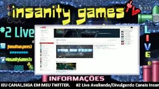 #2 Live Avaliando Canais - INSANITY GAMES TV