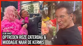 OPTREDEN ROZE ZATERDAG & MIDDAGJE NAAR DE KERMIS - GERARD JOLING - VLOG #443