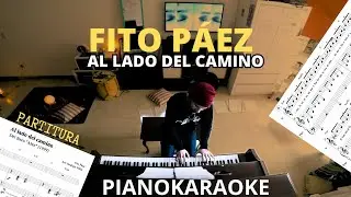 Fito Páez - Al lado del camino (Partitura + PianoKaraoke)