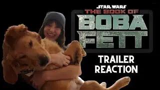 BOOK OF BOBA FETT TRAILER REACTION