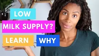 Breastfeeding 101: Cause Of Low Milk Supply (Tips from a Lactation Consultant)