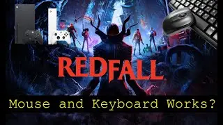 Redfall  - Xbox Series X - mouse and Keyboard test