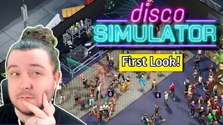 I OPEN UP MY CLUB! What Could Go WRONG? (Disco Simulator)
