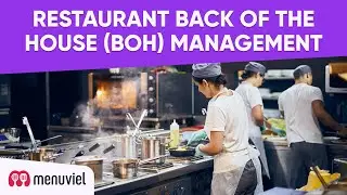 Restaurant Back of the House (BoH) Management