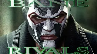 bane(arkhamverse) tribute