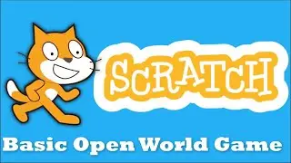 Basic Open World Game on Scratch for Noobs - Tutorial
