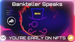 BT Says YOU'RE EARLY on Elephant Money Unlimited NFTs!
