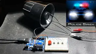 Arduino Police Siren HORN, MANUAL, PHASER, YELP, WAIL Sounds - TEST PROJECT
