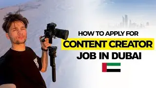 How to apply for a content creator job in Dubai 🇦🇪