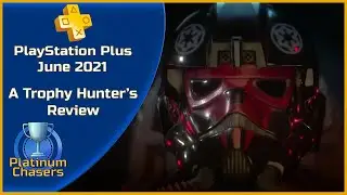 PlayStation Plus June 2021 - A Trophy Hunter's Review