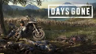 Days Gone | Жизнь после Прохождение Часть - 6