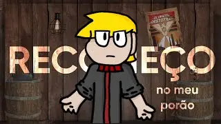 Um RECOMEÇO, no meu porão... (ToonVlog)