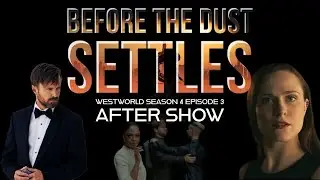 Westworld Season 4 Episode 3  “Années Folles.”  After Show
