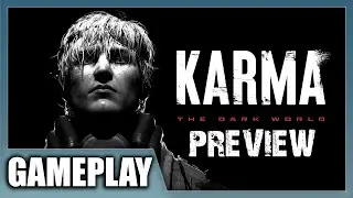 KARMA: The Dark World extended demo gameplay